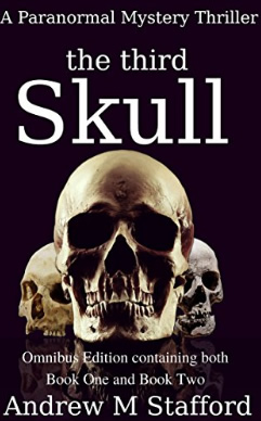 The Third Skull. A Paranormal Murder Mystery Thriller